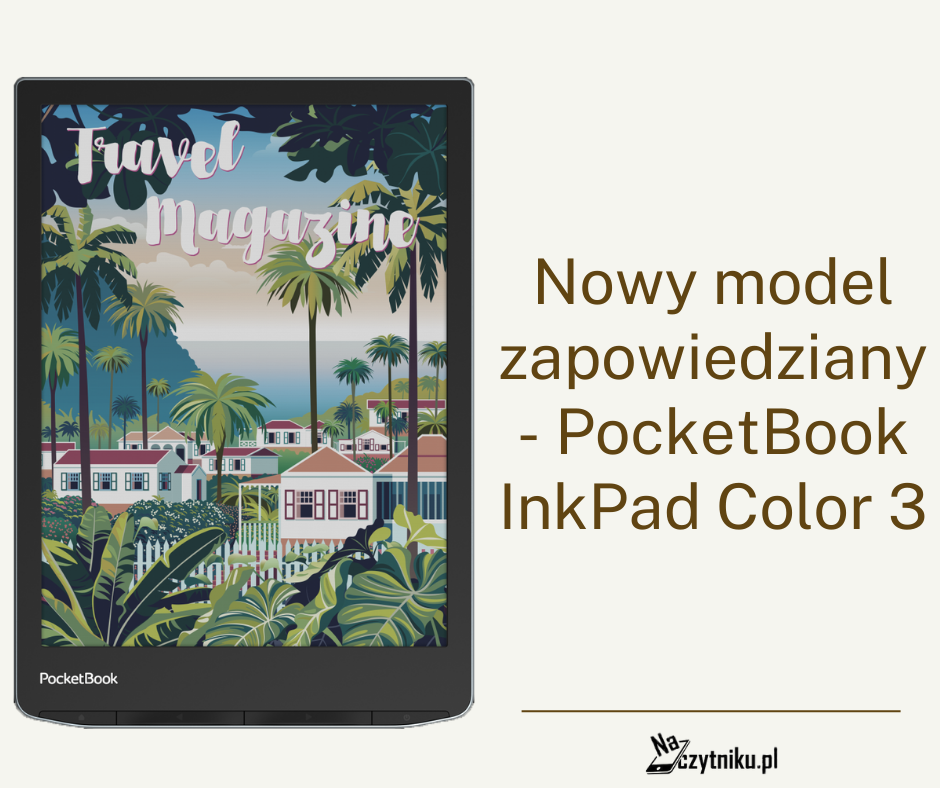 PocketBook InkPad Color 3 - zapowiedziany! 